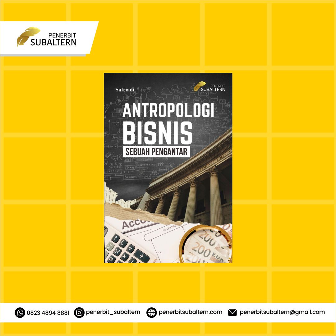 ANTROPOLOGI BISNIS: Sebuah Pengantar